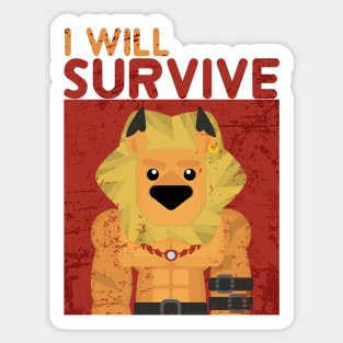 I will Survive Sticker